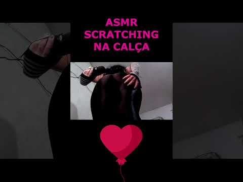 ASMR-SHORTS SCRATCHING NA CALÇA #asmr #shortsvideo #shortsviral #shortsviral2023 #scratching