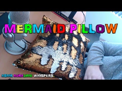 ASMR | Mermaid Pillow - Scratching sounds/changing colours/Whispering