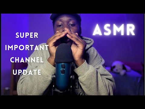ASMR Very Important Life & Channel Update PLEASE WATCH #asmr