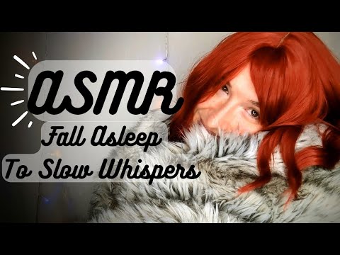 ASMR | Fall Asleep To Super Slow and Gentle Whispers 😴