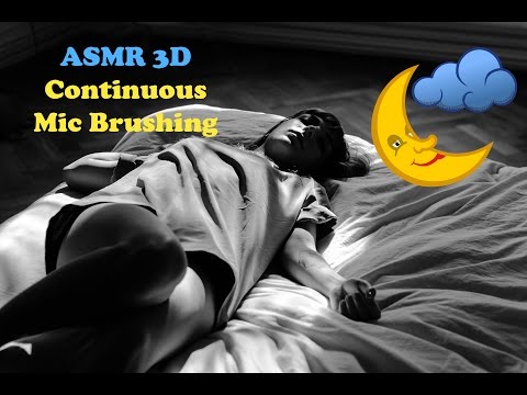 ASMR ☾ 3D Continuous Mic Brushing - No talking