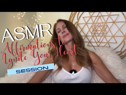 Love ♥️ Whispers: Transforative ASMR Affirmations to Ignite Your Heart