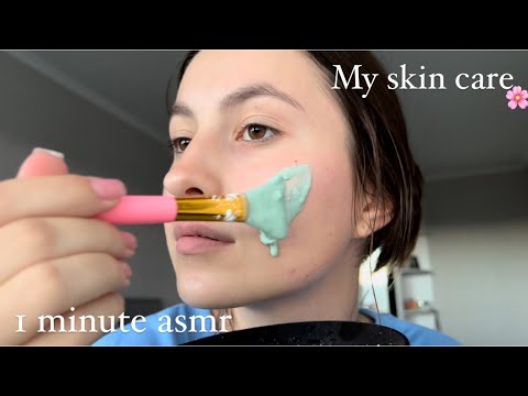 Asmr my skin care in 1 minute 🌸