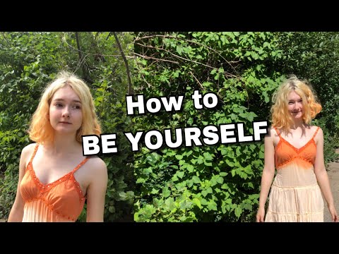 How to BE YOURSELF all of the time and not care about people's opinion