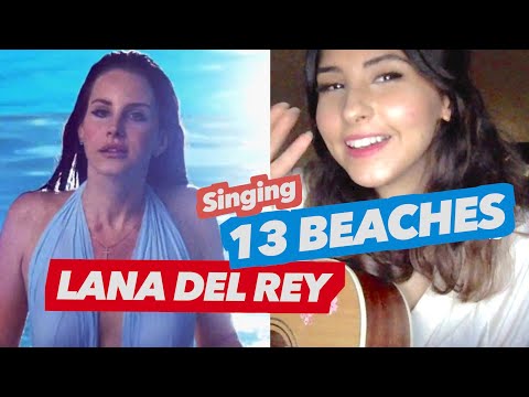 Lana Del Rey - 13 Beaches (cover)