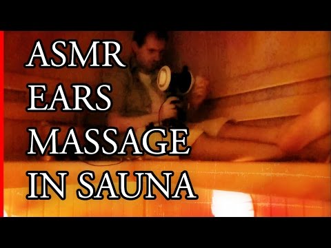 Binaural ASMR 3Dio Ears Massage Touching Role Play in Sauna