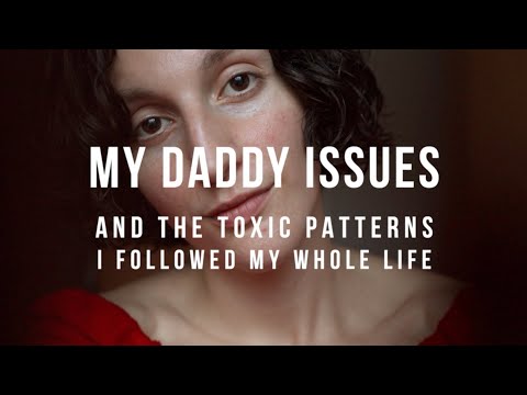 My DADDY ISSUES + the TOXIC patterns I followed my whole life 😶(vulnerable//psychology deep chat ✨)