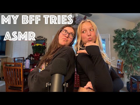 ASMR: My Best Friend Tries ASMR For The First Time 👩🏼‍🤝‍👩🏻