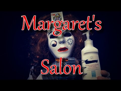 Relax with Margaret #8 - Margaret's Salon [ ASMR ]
