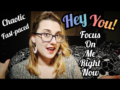 ASMR Chaotic & Fast Focus On Me