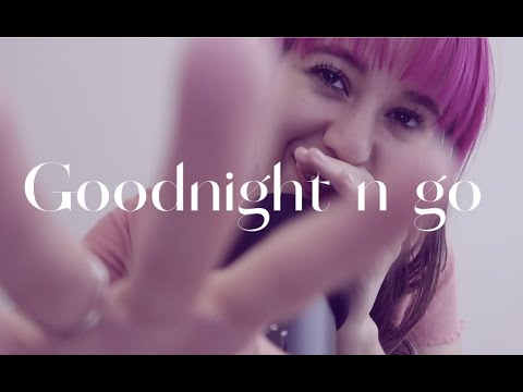 goodnight n go by Ariana Grande but ASMR