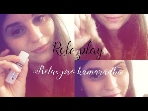 ASMR CZ Role play relax pro kamaradku//Role play Best friend helps you relax