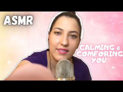 ASMR It's Going to be Okay | Calming and Comforting you | Tapping on Camera