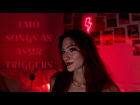 EMO SONGS AS ASMR TRIGGERS 🎶 {slow & sleepy)