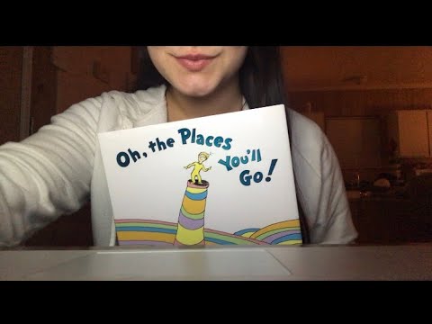 ASMR - Whispered Reading "Oh The Places You'll Go"