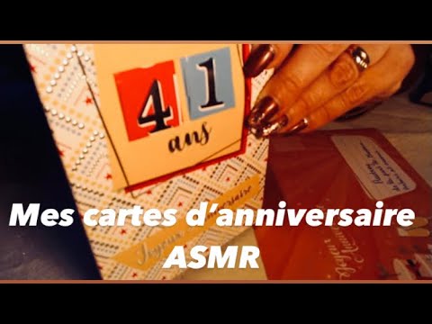 ASMR français MES CARTES D'ANNIVERSAIRE 1ère partie