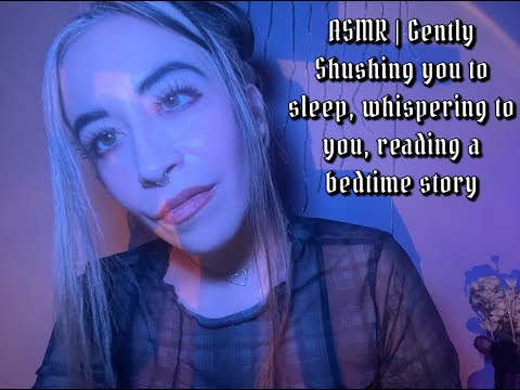 ASMR | Gentle Shushing you to sleep, whispering to you, reading a bedtime story ✨