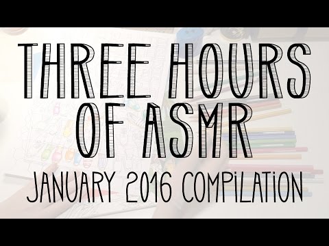 ★ 3 Hours of ASMR ★ Little Watermelon Jan 2016 Compilation