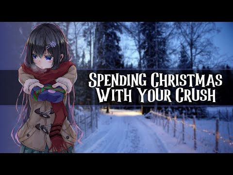 Spending Christmas With Your Crush //F4A//