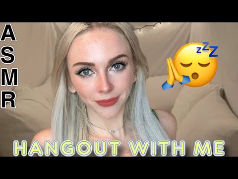 ASMR Chitchat Hangout With Me 😴 Occupy Your Mind & Fall Asleep