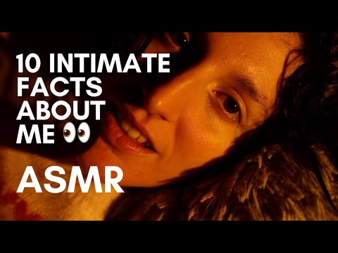 ASMR ✨ 10 intimate facts about me 👀 // soft whispers + hand movements 🌙