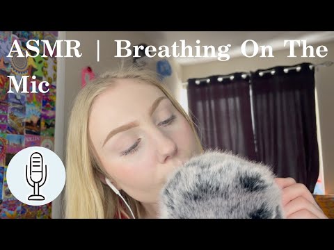 ASMR | Breathing On The Mic