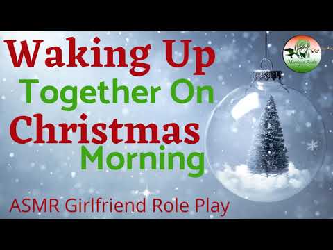 ASMR Girlfriend Role Play: Waking Up Together on Christmas Morning [Adorable]