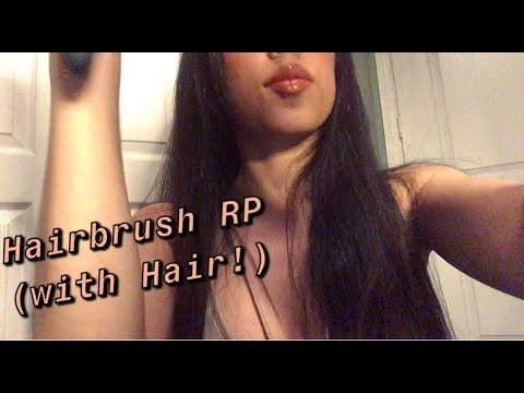 ASMR Personal Attention HairBrush RP + Scalp Sounds *WITH HAIR*