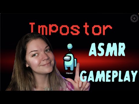 asmr ~ playing Among Us (first gameplay video wooo) ❣️