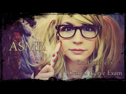 ASMR . Dr. Quinzel's Cranial Nerve Exam . Binaural . Parody-ish