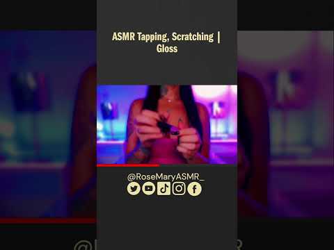 ASMR Tapping, Scratching | Gloss