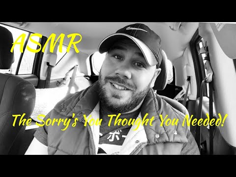 ASMR - All The Sorrys You You Ever Needed!