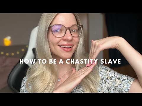 3 Types of Chastity Slaves