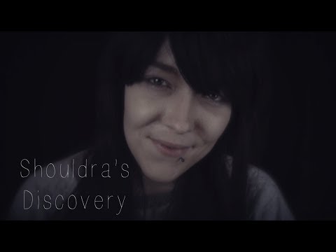 ☆★ASMR★☆ Shouldra's Discovery [I]