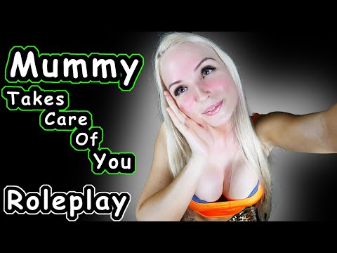 Mummy Takes Care Of You Roleplay - ASMR