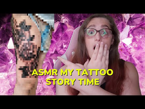 ASMR STORY TIME | The Story Behind All My Tattoos 📖