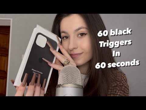 Asmr 60 black triggers in 60 seconds