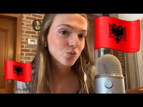 ASMR trying to speak albanian
