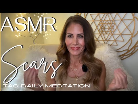 ASMR ☯️Tao Daily Meditation: 01/29 -  SCARS ✨
