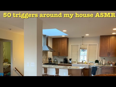 50 triggers around my house ASMR