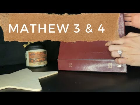 Bible Reading | Whispering Matthew 3 & 4 | ASMR Scripture Reading