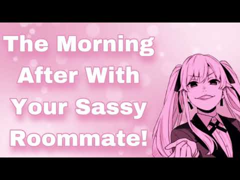 The Morning After With Your Sassy Roommate! (Sassy Roommate Pt 2) (Friends To Lovers) (Kissing)(F4A)