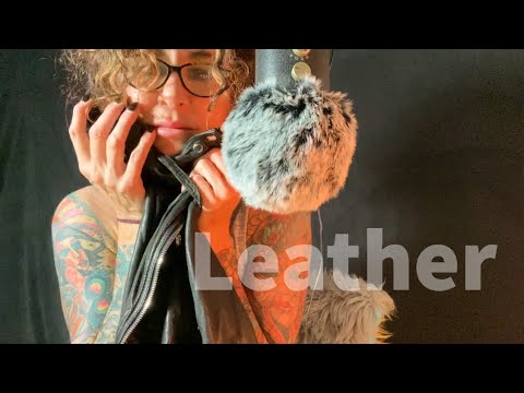 ASMR intense leather sounds.  Jacket and gloves.