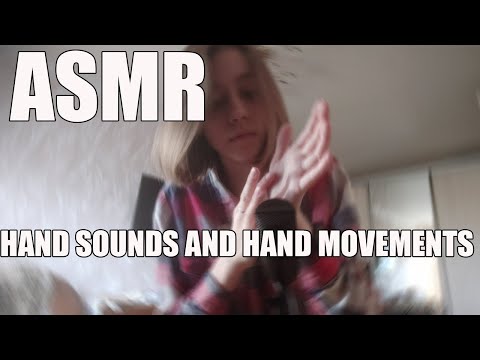 ASMR HAND SOUNDS AND HAND MOVEMENTS