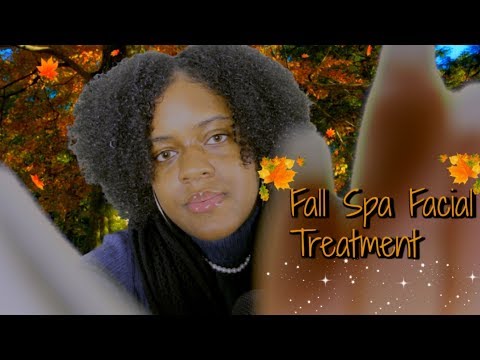 ASMR | Fall Spa Facial Treatment Roleplay + Personal Attention, Face Massage.. ~
