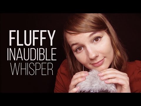 ASMR Fluffy Mic Inaudible / Unintelligible Whisper