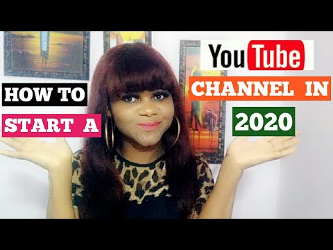 START A YOUTUBE CHANNEL IN 2020 STEPS AND STRATEGIES