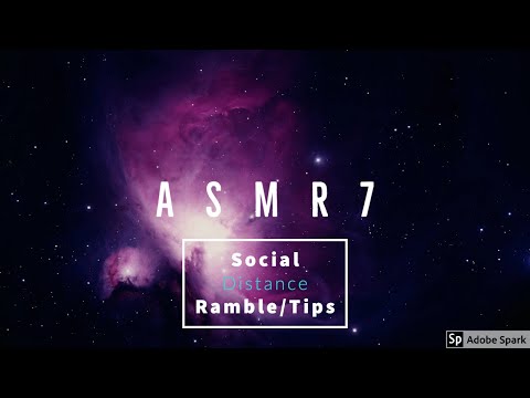 ASMR - Social Distancing Ramble (Whisper)