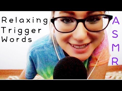 ASMR Very Relaxing Trigger Words