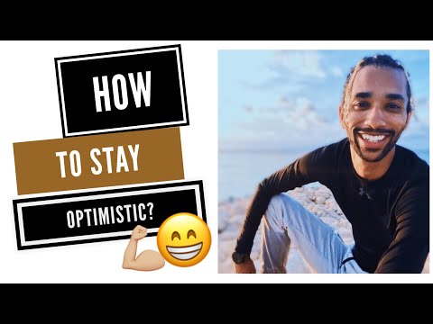 What Does Being Optimistic Mean? - The Power Of Being Positive